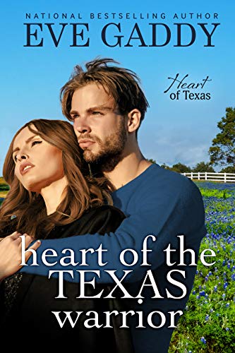 Heart of the Texas Warrior (Heart of Texas Book 4)