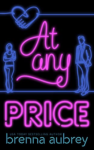 At Any Price: A Billionaire Auction Romance (Gaming The System Book 1)