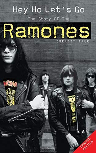 Hey Ho Lets Go: The Story Of The Ramones