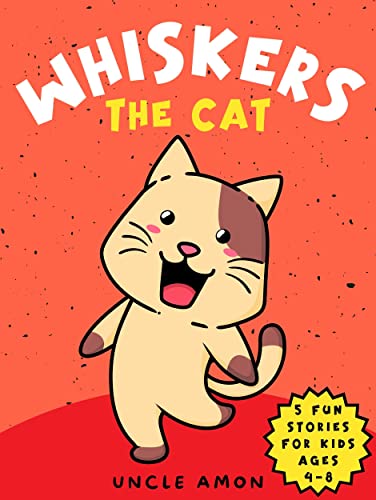 Whiskers the Cat: Five Fun Short Stories