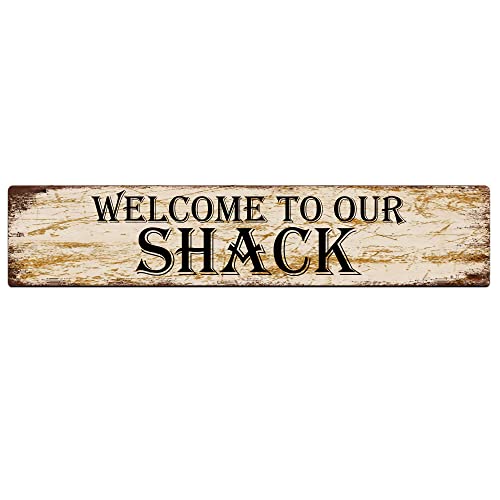 KILSPU Welcome to Our Shack Sign Vintage Metal Sign Retro Metal Plaque Bar Pub Poster Wall Art Decor Tin Sign 4x16 in / 10x40 cm