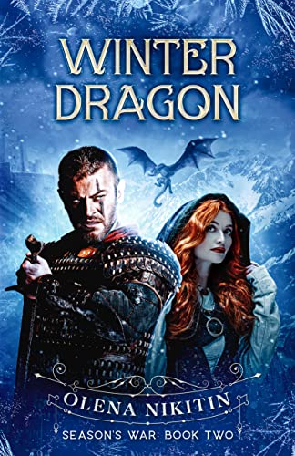 Winter Dragon: Dark Fantasy Romance (Season's War Book 2)