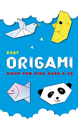 Easy Origami Book for Kids Ages 8-12: Children's Papercraft Book (Origomy or Origamy is Your Book of Paper Folding)