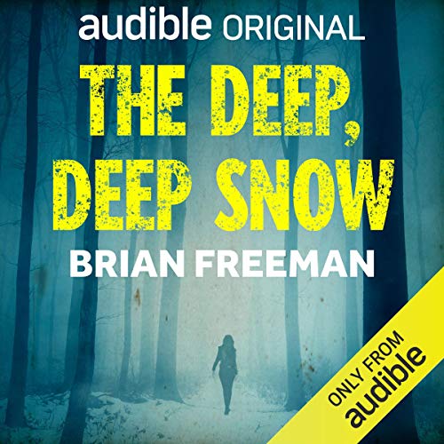 The Deep, Deep Snow