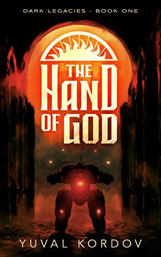 The Hand of God (Dark Legacies Book 1)