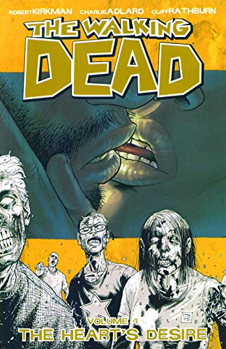 The Walking Dead, Vol. 4: The Heart's Desire