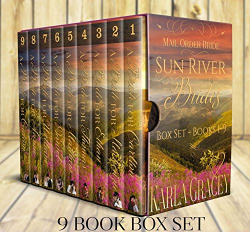 Mail Order Bride Box Set - Sun River Brides - 9 Mail Order Bride Stories Collection: Clean and Wholesome Historical Western Romance Box Set Bundle
