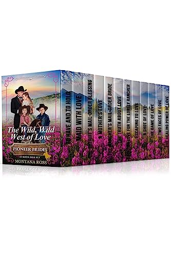 The Wild, Wild West of Love: 12 Book Box Set of Sweet, Clean, Mail Order Bride Western Historical Romance