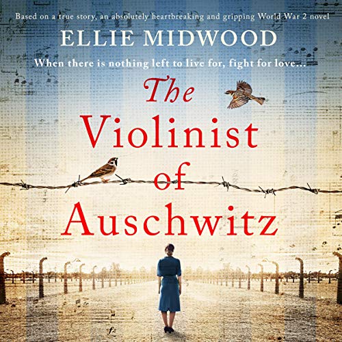 The Violinist of Auschwitz