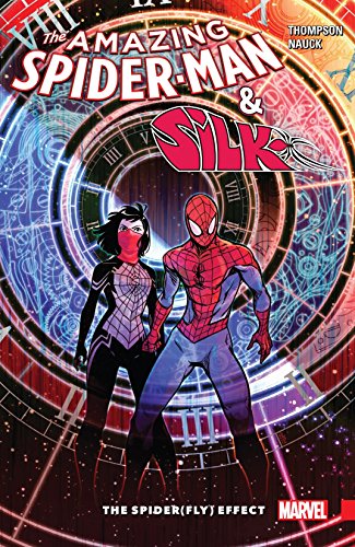 Amazing Spider-Man & Silk: Spider(Fly) Effect (Amazing Spider-Man & Silk: Spider(Fly) Effect Infinite Comic)