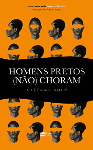 Homens pretos (no) choram (Portuguese Edition)