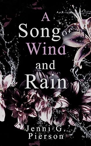 A Song Of Wind And Rain (Dreams And Nightmares Book 2)