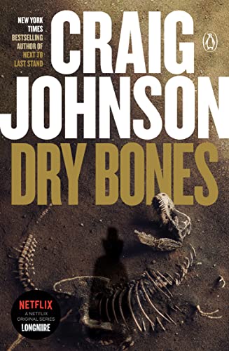 Dry Bones: A Longmire Mystery (Walt Longmire Mysteries Book 11)