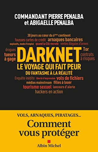 Darknet, le voyage qui fait peur