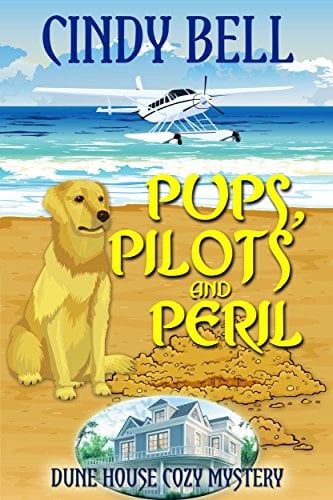 Pups, Pilots and Peril (Dune House Cozy Mystery Series Book 11)
