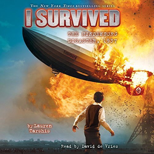 I Survived the Hindenburg Disaster, 1937: I Survived, Book 13