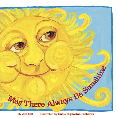 May There Always Be Sunshine