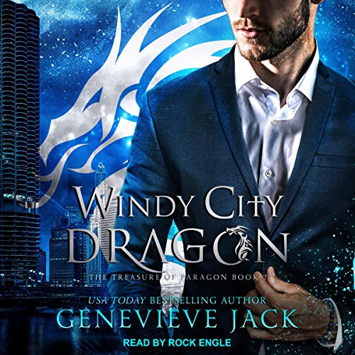 Windy City Dragon: Treasure of Paragon, Book 2