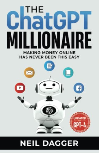 The ChatGPT Millionaire: Making Money Online has never been this EASY