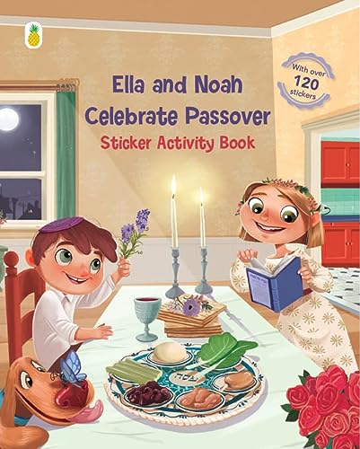 Liphontcta Ella and Noah Celebrate Passover: Sticker Activity Book (120+ Stickers with Matching Passover Scenes, Coloring, Matching, Counting, Mazes)