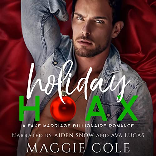 Holiday Hoax: A Fake Marriage Billionaire Romance