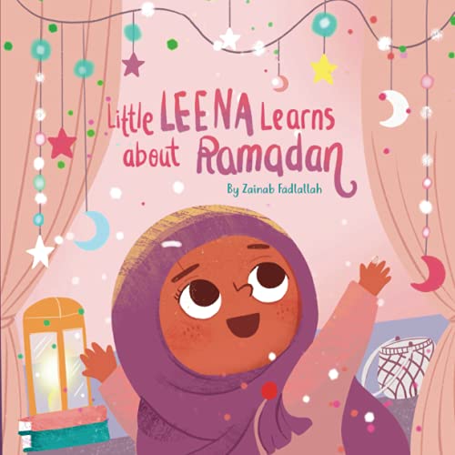 Little Leena Learns About Ramadan