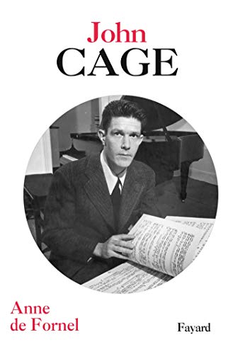 John Cage (Bibliothque des grands musiciens) (French Edition)