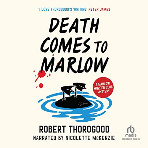 Death Comes to Marlow: Marlow Murder Club, Book 2