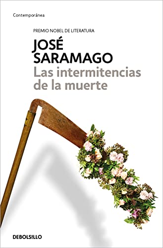 Las intermitencias de la muerte / Death with Interruptions (Contemporanea) (Spanish Edition)