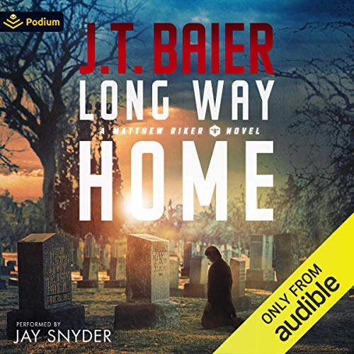 Long Way Home: Matthew Riker, Book 3