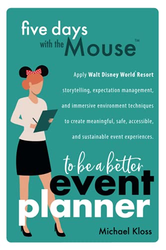 Five Days With the Mouse to Be a Better Event Planner