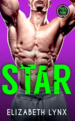 Star: An Opposites-Attract Neighbors-to-Lovers Romance (Price of Fame Book 2)