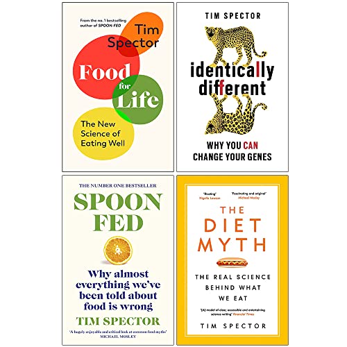 Tim Spector Collection 4 Books Set (Food for Life [Hardcover], Identically Different, Spoon-Fed, The Diet Myth)