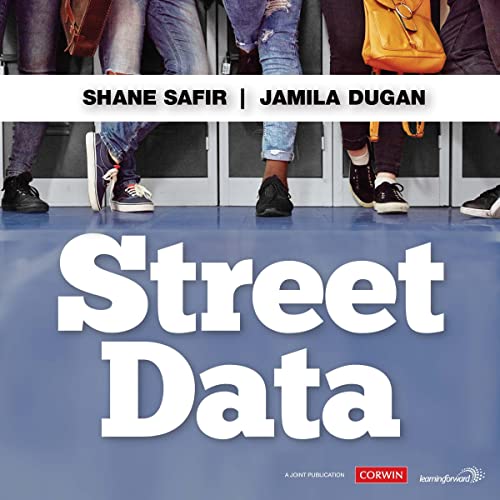 Street Data Audiobook: A Next-Generation Model for Equity, Pedagogy, and School Transformation