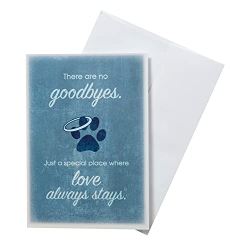 Dog Speak There Are No Goodbyes. Just A Special Place Where Love Always Stays. - Death Loss of Pet Sympathy Card