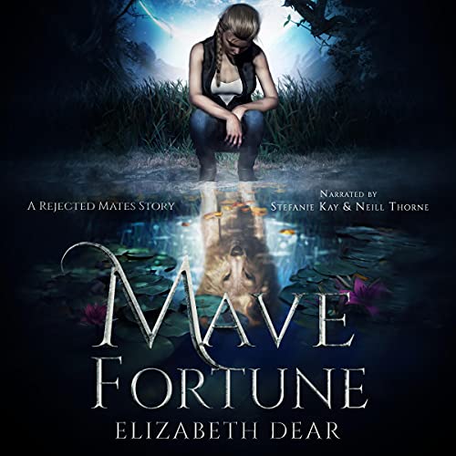 Mave Fortune: A Rejected Mates Story: Blackstone Academy. Book 1