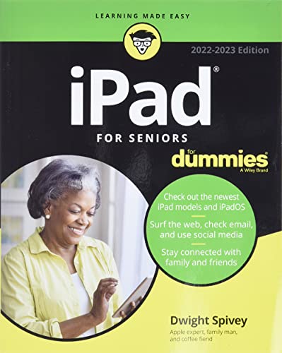 iPad For Seniors For Dummies (For Dummies (Computer/Tech))