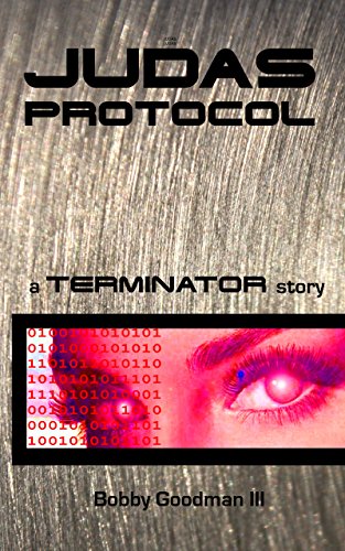 Judas Protocol: A Terminator Story