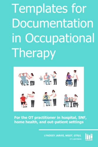 Templates for Documentation in Occupational Therapy