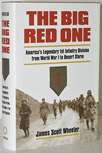 The Big Red One: America's Legendary 1st Infantry Division from World War I to Desert Storm (Modern War Studies)
