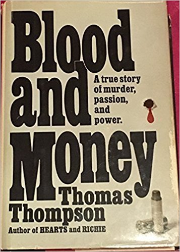 By Thomas Thompson Blood and Money (1st First Edition) [Hardcover]