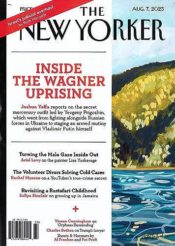 THE NEW YORKER MAGAZINE - AUGUST 07, 2023 - INSIDE THE WAGNER UPRISING - BRAND NEW