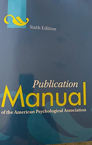 Publication Manual of the American Psychological Association (Publication Manual of the American Psychological Association (Spiral) 6th (sixth) edition
