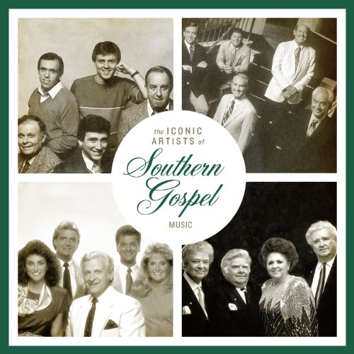 The Iconic Artists Of Southern Gospel Music
