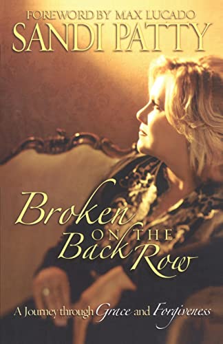 Broken on the Back Row: A Journey Through Grace and Forgiveness