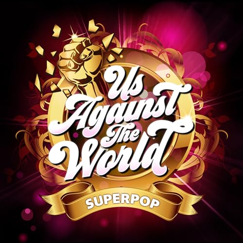 Superpop (Us Against the World)