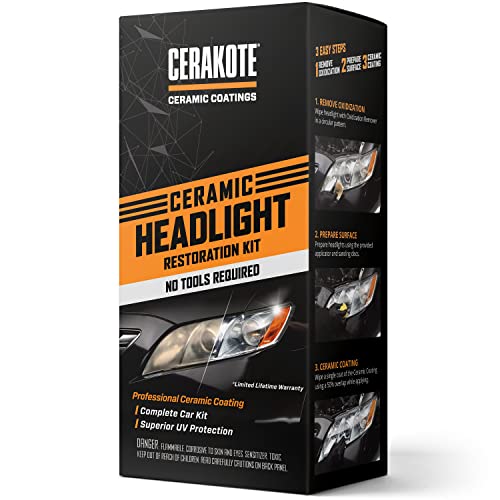 CERAKOTE Ceramic Headlight Restoration Kit  Guaranteed To Last As Long As You Own Your Vehicle  Brings Headlights back to Like New Condition - 3 Easy Steps - No Power Tools Required