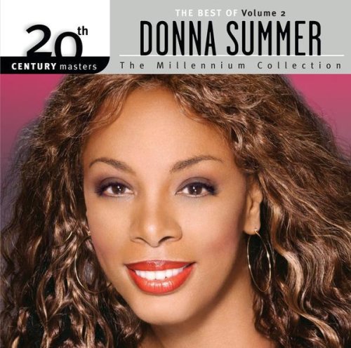 The Best of Donna Summer, Vol. 2: 20th Century Masters- Millennium Collection