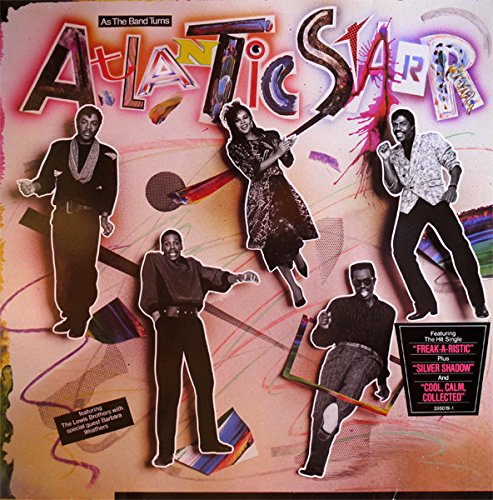 Atlantic Starr - As The Band Turns - A&M Records - 395 019-1