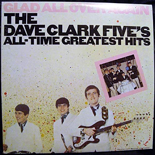 Glad All Over Again All-Time Greatest Hits